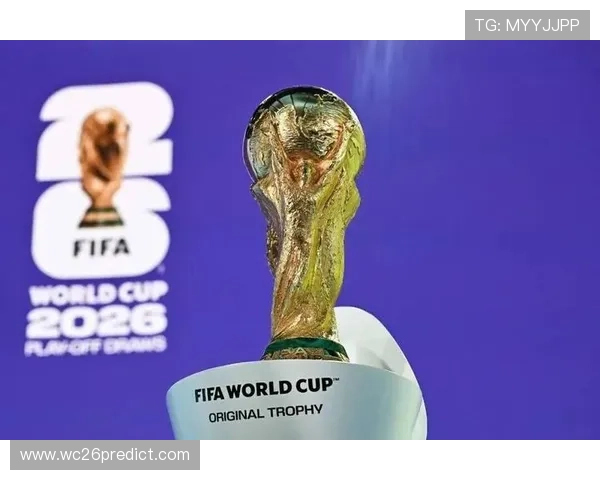 2026年世界杯谁将夺冠最新预测与球队实力全面解析