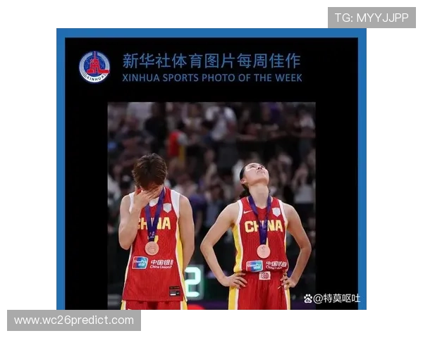 中国女篮世界杯战术分析与技术特点揭秘提升球队整体竞争力的关键因素